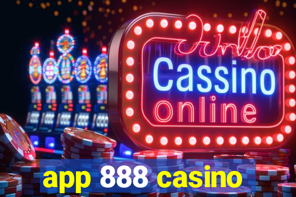 app 888 casino